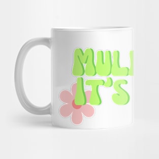 Mulder It's Me Mug